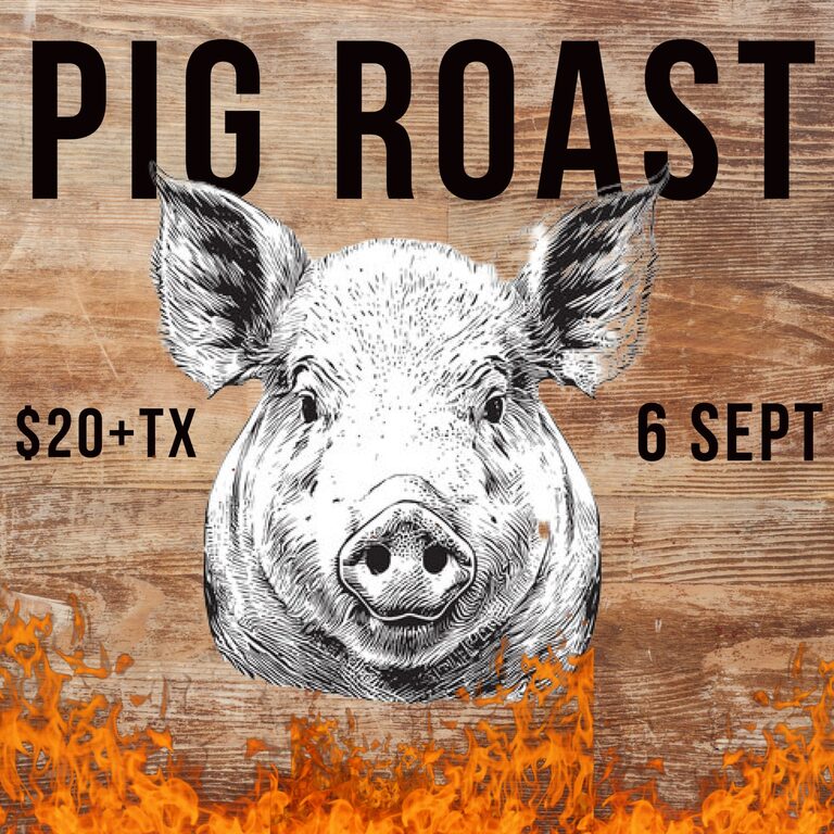 Pig and Corn Roast – Sat, Sep 6, 6:30 pm